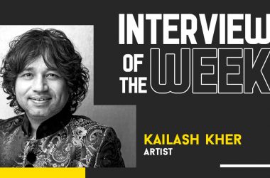 Interview of the Week – Kailash Kher, Artist