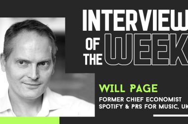 Interview of the Week – Will Page, Former Chief Economist Spotify and PRS for Music, UK